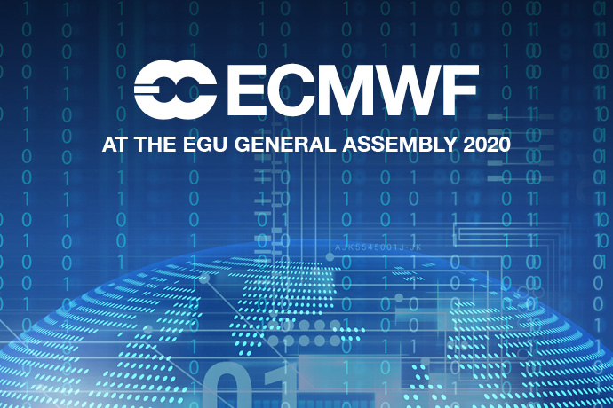 ECMWF at EGU 2020