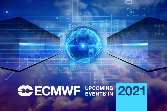 ECMWF events 2021